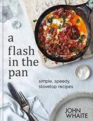 John Whaite / A Flash in the Pan: Simple, speedy stovetop recipes (Coffee Table Book) image