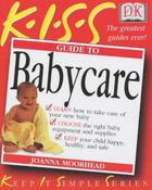 Joanna Moorhead / KISS Guide to Babycare (Coffee Table Book) image