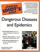 David Perlin / The Complete Idiot's Guide to Dangerous Diseases &amp; Epidemics (Coffee Table Book)