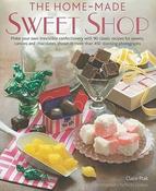 Claire Ptak / Home-Made Sweet Shop (Coffee Table Book) image