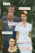 Michael Frank / The Mighty Franks (Hardback)