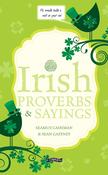 Seamus Cashman / Irish Proverbs &amp; Sayings (Hardback)