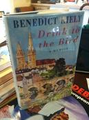 Benedict Kiely / Drink to the bird: A memoir (Hardback) image