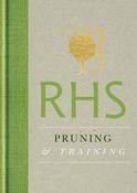 Geoff Hodge / Pruning and Training: Simple Techniques for 200 Garden Plants. the Royal Horticultural Society(Hardback)