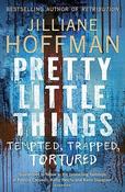 Jilliane Hoffman / Pretty Little Things (Hardback) image