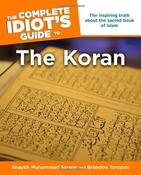 Muhammad Shaykh Sarwar / The Complete Idiot's Guide to the Koran: The Inspiring Truth About the Sacred Book of Islam (Coffee Table Book) image