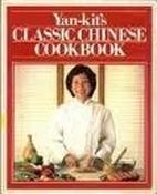 Yan-kit So / Yan-Kit's Classic Chinese Cook Book (Coffee Table Book) image