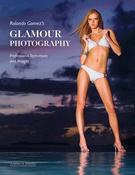Rolando Gomez / Rolando Gomez's Glamour Photography: Professional Techniques and Images (Coffee Table Book) image
