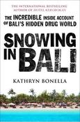 Kathryn Bonella / Snowing in Bali (Large Paperback)