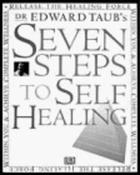 Edward A. Taub / The Seven Steps to Self Healing (Coffee Table Book)