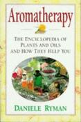 Daniele Ryman / Aromatherapy (Large Paperback)