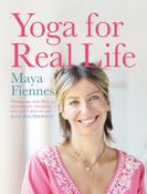Maya Fiennes / Yoga for Real Life (Coffee Table Book)