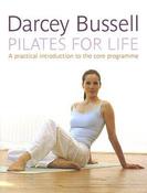 Darcey Bussell / Pilates for Life (Coffee Table Book) image