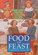 P.W. Hammond / Food and Feast in Medieval England (Coffee Table Book) image