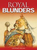 Geoffrey Regan / Royal Blunders (Coffee Table Book) image