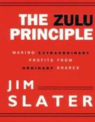 Jim Slater / The Zulu Principle (Coffee Table Book) image