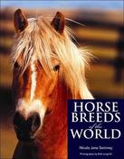 Nicola Jane Swinney / Horse Breeds of the World (Coffee Table Book) image