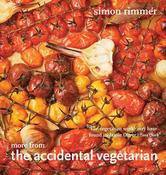 Simon Rimmer / More from the Accidental Vegetarian (Coffee Table Book)