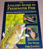 John Wilson / The Angler's Guide to Freshwater Fish: Habits and Characteristics of Over 50 British Fish (Coffee Table Book) image