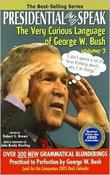 Robert S. Brown / The Very Curious Language of George W. Bush, Volume 3 (Large Paperback) image