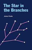 James Peake / Star in the Branches (Large Paperback)