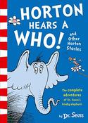 Dr. Seuss / Horton Hears a Who and Other Horton Stories (Large Paperback)