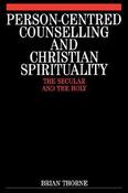 Brian Thorne / Person-Centred Counselling and Christian Spirituality (Large Paperback) image