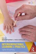 Margaret Kernan (Editor) / Intergenerational Learning in Practice (Large Paperback)