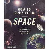 Colin Stuart / How to Survive in Space (Coffee Table Book) image