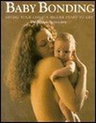 Jenny Sutcliffe / Baby Bonding: Giving Your Child a Secure Start to Life (Coffee Table Book) image