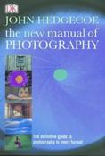 John Hedgecoe / The New Manual of Photography (Coffee Table Book) image