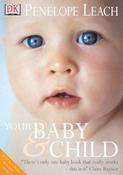 Penelope Leach / Your Baby and Child (Coffee Table Book) image