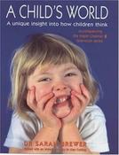 Sarah Brewer / A Child's World (Coffee Table Book) image
