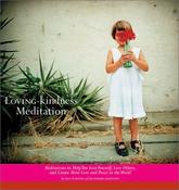 Bill Scheffel / Loving-Kindness Meditation: Meditations to Help You Love Yourself, Love Others, and Create More Love and Peace in the World (Coffee Table Book) image