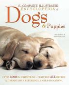 Sean O'Meara / The Complete Illustrated Encyclopedia of Dogs and Puppies (Coffee Table Book) image