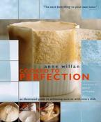 Anne Willan / Cooked to Perfection: An Illustrated Guide to Achieving Success with Every Dish (Coffee Table Book)