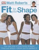 Matt Roberts / Fit for Your Shape (Coffee Table Book) image