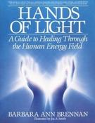 Barbara Ann Brennan / Hands of Light: A Guide to Healing Through the Human Energy Field (Coffee Table Book) image