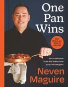 Neven Maguire - One Pan Wins :  -Easy Meals all made in One Pan BRAND NEW image