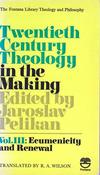 Jaroslav Pelikan / Twentieth Century Theology in the Making (Vintage Paperback)