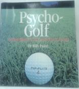 Willy Pasini / Psycho Golf: Winning the Mind Game (Coffee Table Book)