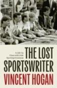 Vincent Hogan - The Lost Sportswriter - BRAND NEW image