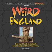 Matt Lake / Weird England: Your Travel Guide to England's Local Legends and Best Kept Secrets (Coffee Table Book) image