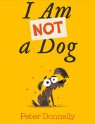 Peter Donnelly - I Am Not a Dog - BRAND NEW image