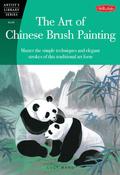 Lucy Wang / The Art of Chinese Brush Painting (Coffee Table Book)