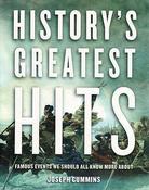 Joseph Cummins / History's Greatest Hits: Famous Events We Should Know More About (Coffee Table Book) image