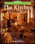 George Buchanan / The Kitchen: Timeless Traditional Woodworking Projects (Coffee Table Book)