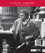 Cristina Franchi   / Placido Domingo and The Royal Opera (Coffee Table Book)