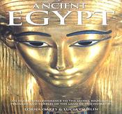 Lucia Gahlin / Ancient Egypt: An Illustrated Reference to the Myths, Religions, Pyramids and Temples of the Land of the Pharaohs (Coffee Table Book) image