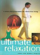 Eddie Shapiro / Ultimate Relaxation: A seven step programme for stress-free living (Coffee Table Book)